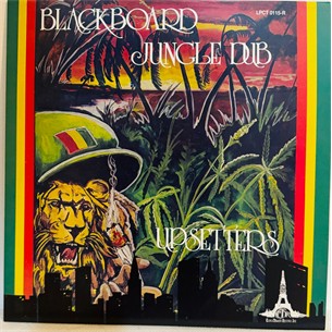 BLACKBOARD JUNGLE DUB UPSETTERS